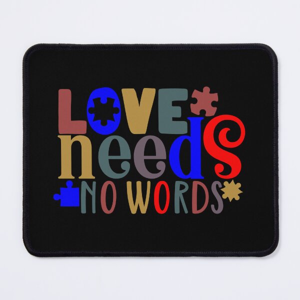 Item preview, Love Needs No Words designed and sold by tellit24seven.