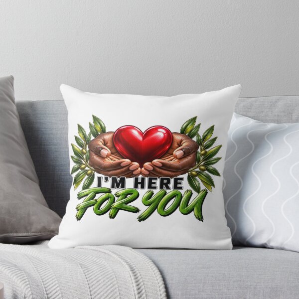 Item preview, I'm Here for You designed and sold by HarTee.