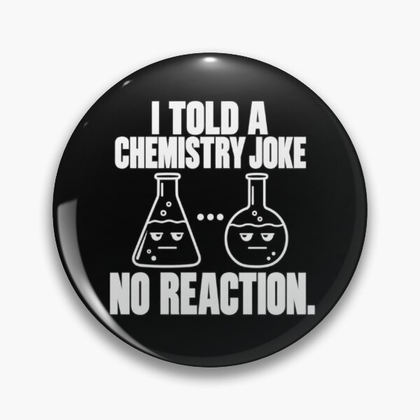 Item preview, Chemistry Joke — No Reaction designed and sold by MotionBanana Art.