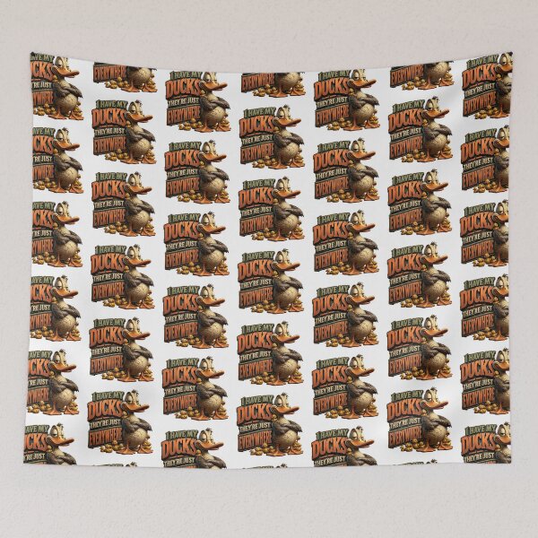 Item preview, I Have My Ducks They're Just Everywhere Funny designed and sold by Wilcox PhotoArt.