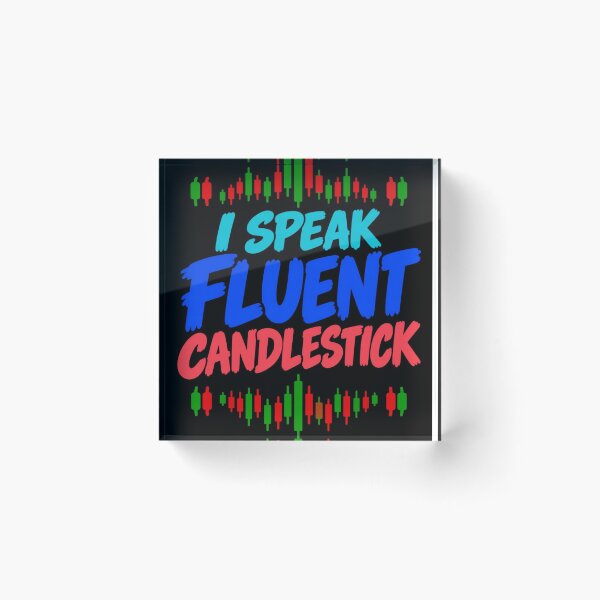 Item preview, Speak Fluent Candlestick Trader Humor designed and sold by AuricFlow.