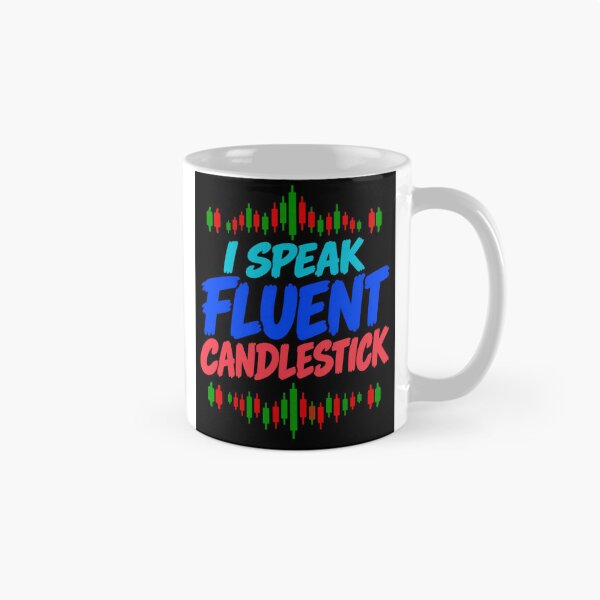 Item preview, Speak Fluent Candlestick Trader Humor designed and sold by AuricFlow.