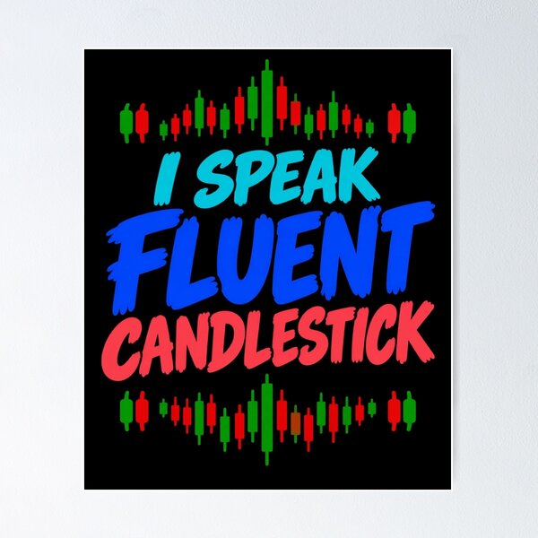 Item preview, Speak Fluent Candlestick Trader Humor designed and sold by AuricFlow.
