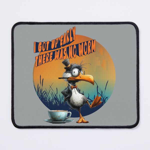 Item preview, I Got Up Early There Was No Worm – Eccentric Bird Morning Humor designed and sold by Szpaku desart .