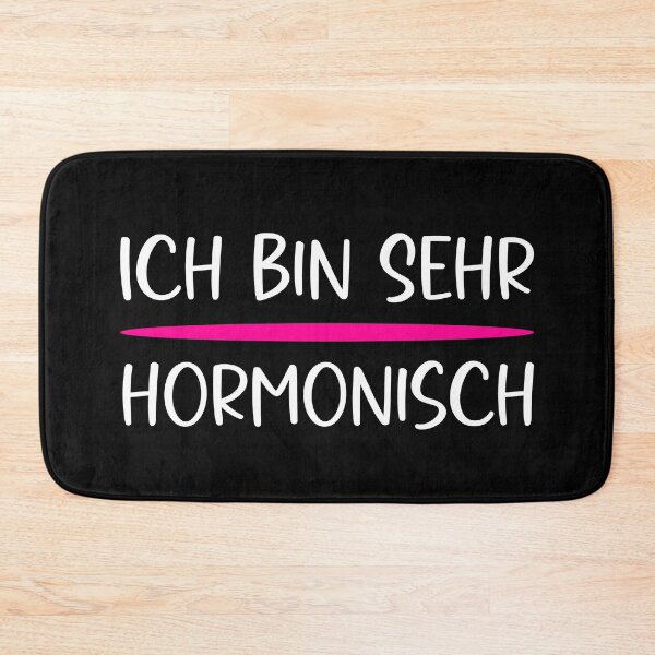 Item preview, I'm very hormonal, a woman with a sense of humor. designed and sold by Loona97.