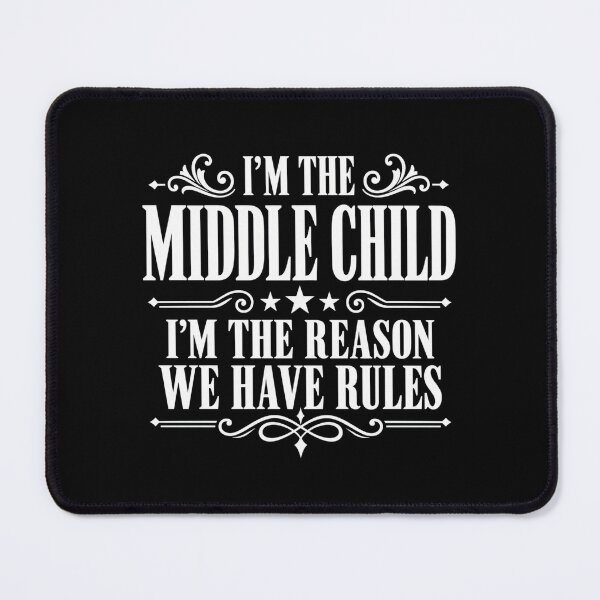 Item preview, Middle Child Funny Sibling Quote with Vintage Flair designed and sold by ROUX-ART.
