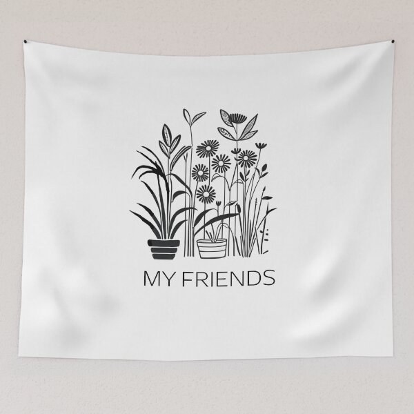 Item preview, Plants; my friends. designed and sold by Apex-biz.