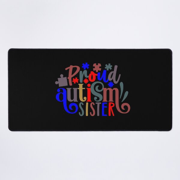Item preview, Proud Autism Sister designed and sold by tellit24seven.