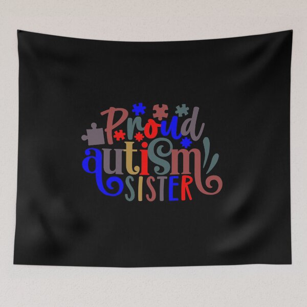 Item preview, Proud Autism Sister designed and sold by tellit24seven.
