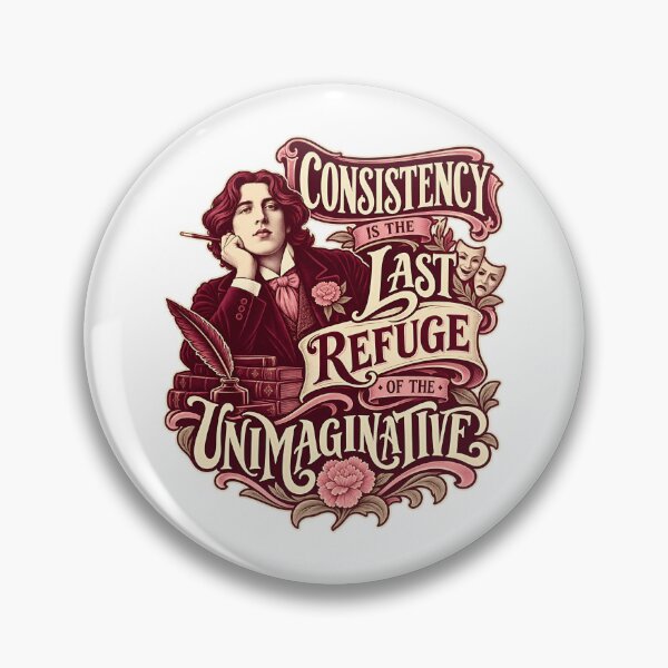 Item preview, Oscar Wilde Consistency Is the Last Refuge Quote designed and sold by Fenay Designs.