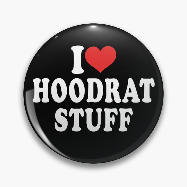 Item preview, I love Hoodrat Stuff designed and sold by TaraGbear.