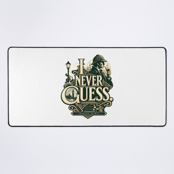 Item preview, Sherlock Holmes: I Never Guess – London Emblem designed and sold by Fenay Designs.