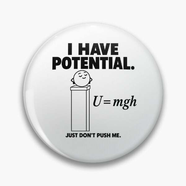 Item preview, I Have Potential — Just Don’t Push Me designed and sold by MotionBanana Art.