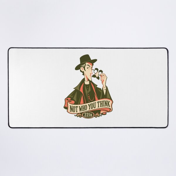 Item preview, Sherlock Holmes: Not Who You Think at 221B designed and sold by Fenay Designs.