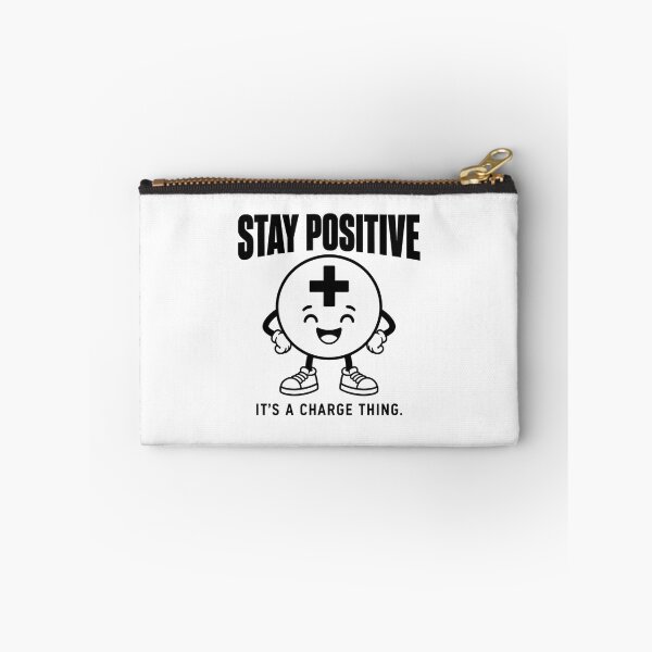 Item preview, Stay Positive — It’s a Charge Thing designed and sold by MotionBanana Art.