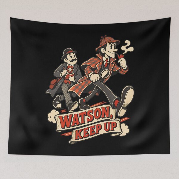 Item preview, Sherlock Holmes and Watson: Keep Up! designed and sold by Fenay Designs.