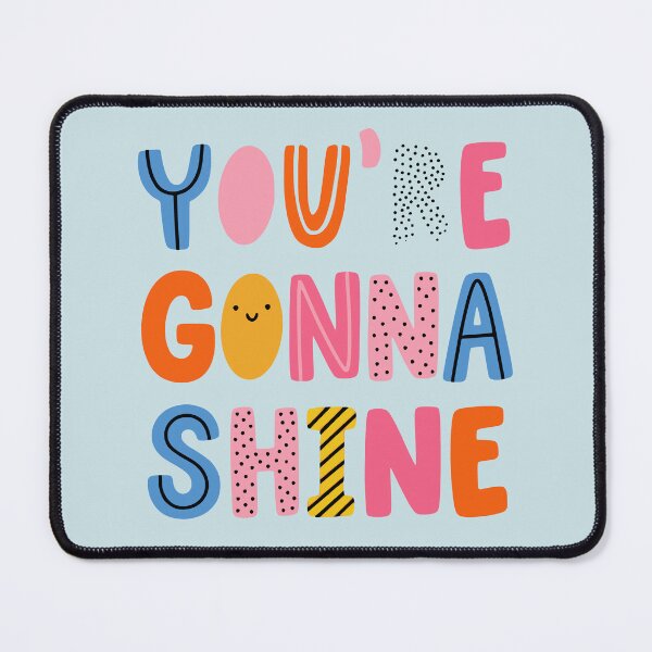 Item preview, You're Gonna Shine Motivational Quote Cute Colorful Typography designed and sold by NosandEdgy.