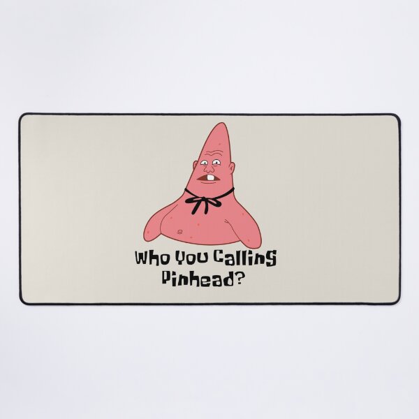 Item preview, Patrick Star Who You calling Pinhead designed and sold by jaxmorton963.