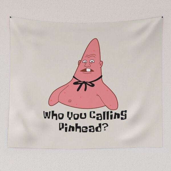 Item preview, Patrick Star Who You calling Pinhead  designed and sold by jaxmorton963.