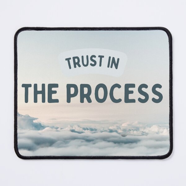 Item preview, Trust In The Process | Inspirational Cloud Quotes designed and sold by LensDyn™.