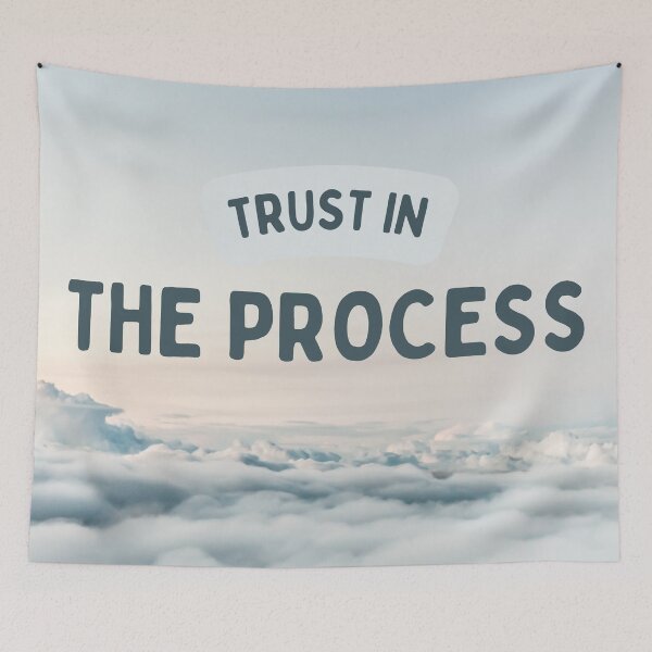 Item preview, Trust In The Process | Inspirational Cloud Quotes designed and sold by LensDyn™.