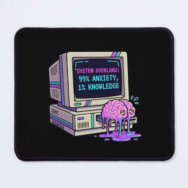 Item preview, System Overload 99% Anxiety 1% Knowledge Vaporwave Cyberpunk designed and sold by TontikDesign.