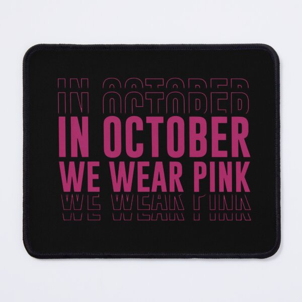 Item preview, In October We Wear Pink Breast Cancer Awareness designed and sold by haitrieuic96.
