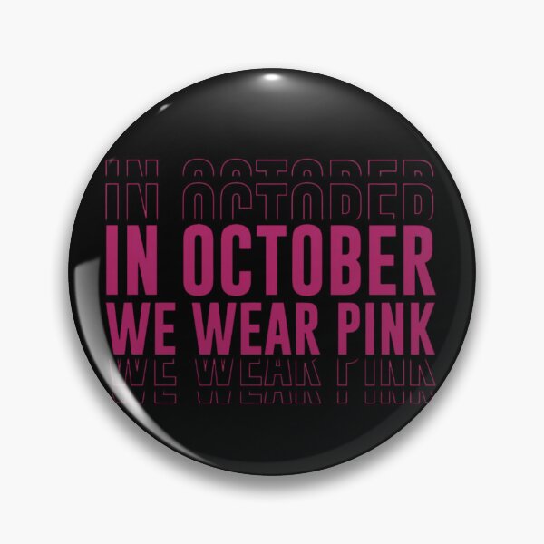 Item preview, In October We Wear Pink Breast Cancer Awareness designed and sold by haitrieuic96.