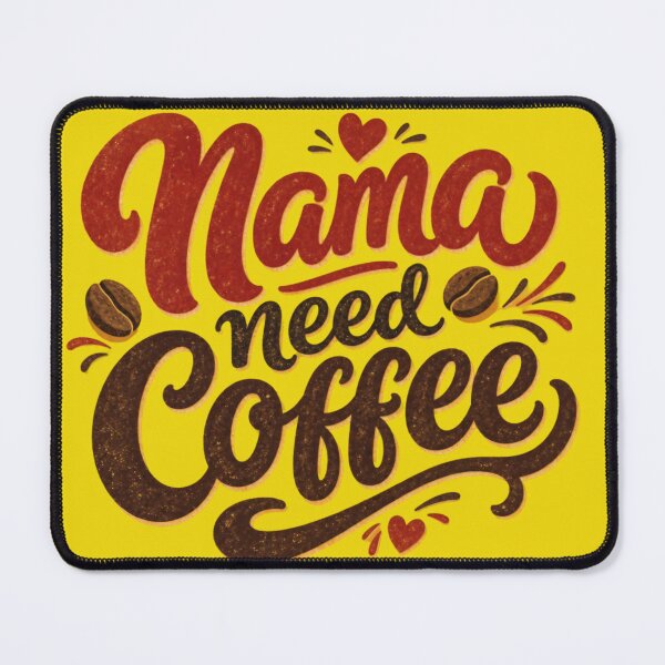 Item preview, Mama Need Coffee – Funny Coffee Quote, Hand Drawn Typography, Coffee Lover Design designed and sold by Jandedan.