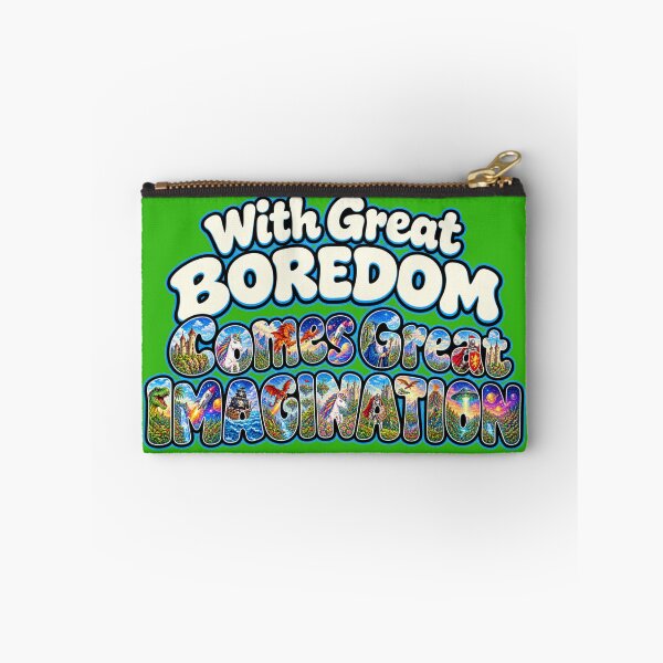 Item preview, With Great Boredom Comes Great Imagination designed and sold by shorethings.