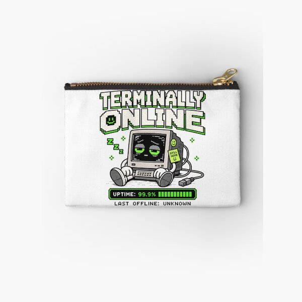 Item preview, Terminally Online – Retro Pixel Internet Humor designed and sold by Mad Factory Designs.