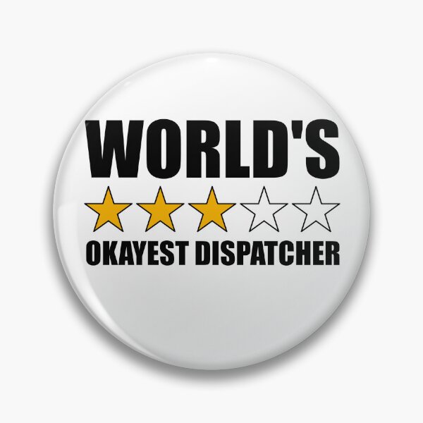 Item preview, World's Okayest Dispatcher Funny 911 Dispatch Gear designed and sold by DynamicDesign.