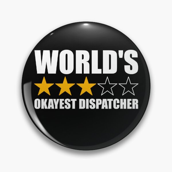 Item preview, World's Okayest Dispatcher Funny 911 Dispatch Gear designed and sold by DynamicDesign.