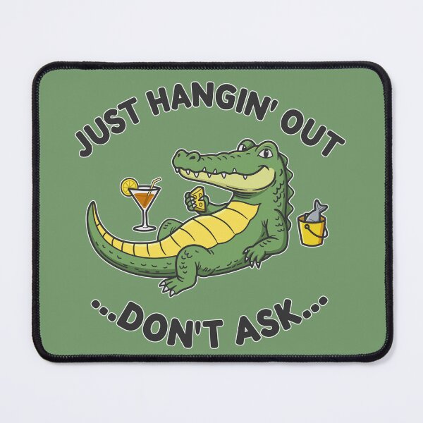 Item preview, Just Hangin Out - Don't Ask designed and sold by cloneshark.
