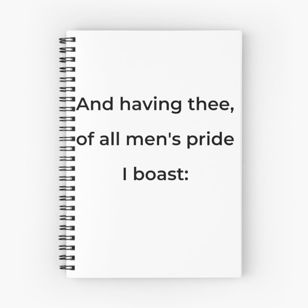 Item preview, “And having thee, of all men’s pride I boast:” - print black designed and sold by ariksworld.