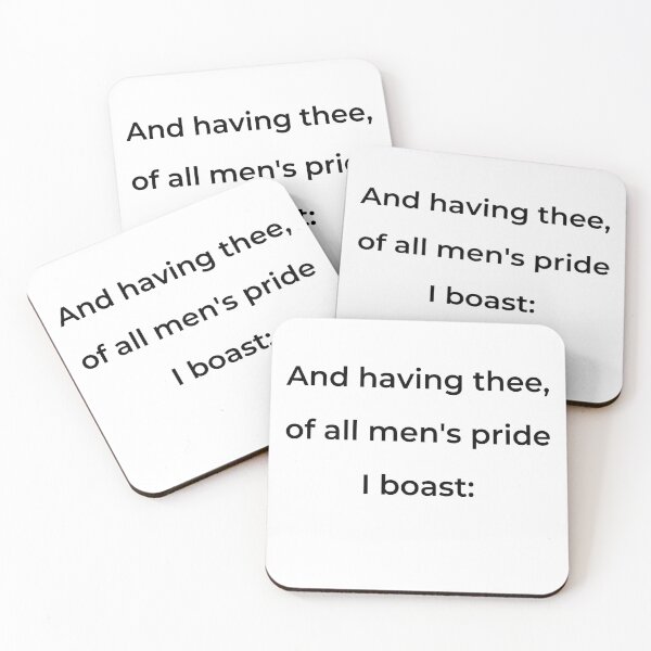 Item preview, “And having thee, of all men’s pride I boast:” - print black designed and sold by ariksworld.