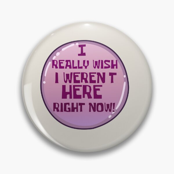 Item preview, I Really Wish I Weren't Here Right Now  designed and sold by saulmoody896.