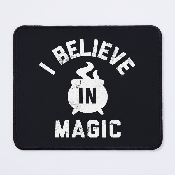 Item preview, I Believe in Magic Funny Magical Fantasy Halloween Witchy Quote #3 designed and sold by SalahBlt.