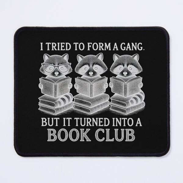 Item preview, I Tried to Form A Gang But It Turned Into A Book Club designed and sold by Positive&FunnyThings.