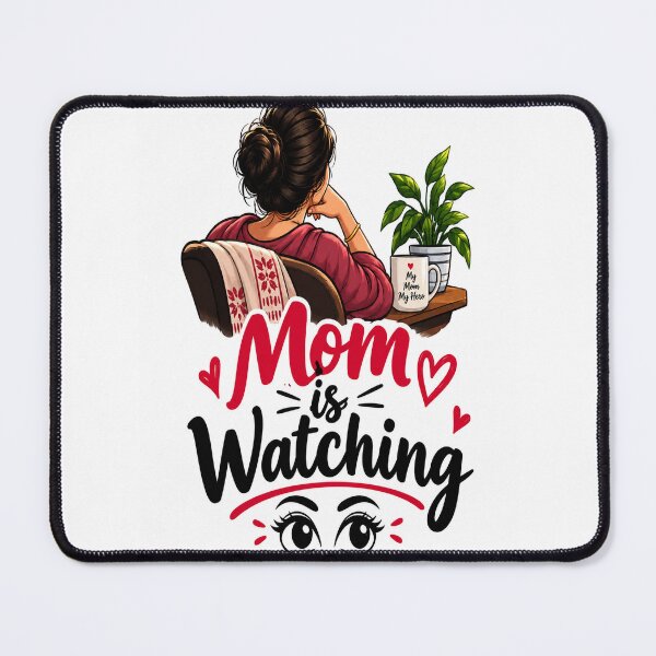 Item preview, Mom Is Watching designed and sold by everyone cloth house.