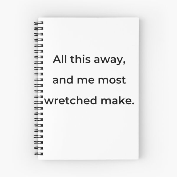 Item preview, “All this away, and me most wretched make.” - print black designed and sold by ariksworld.