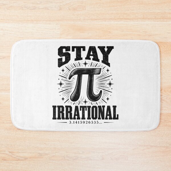 Item preview, Stay Irrational — Pi Math Humor designed and sold by MotionBanana Art.