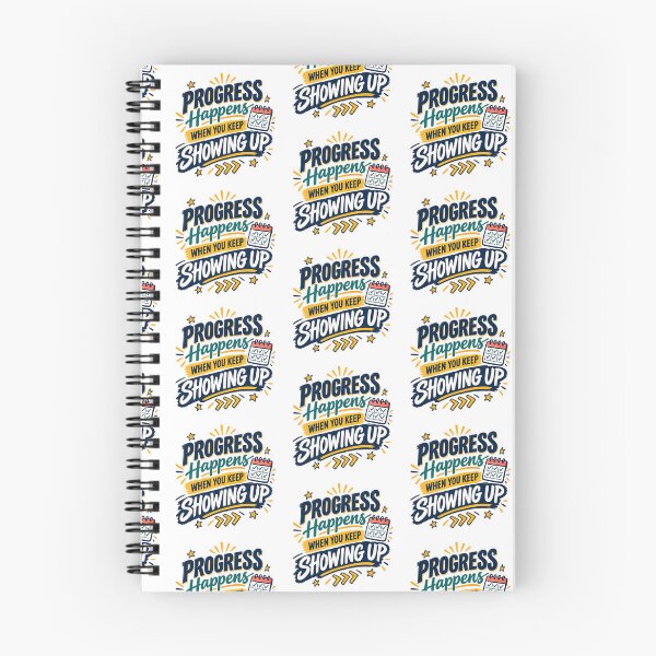 Item preview, Progress Happens When You Show Up designed and sold by PriyankaSonara.