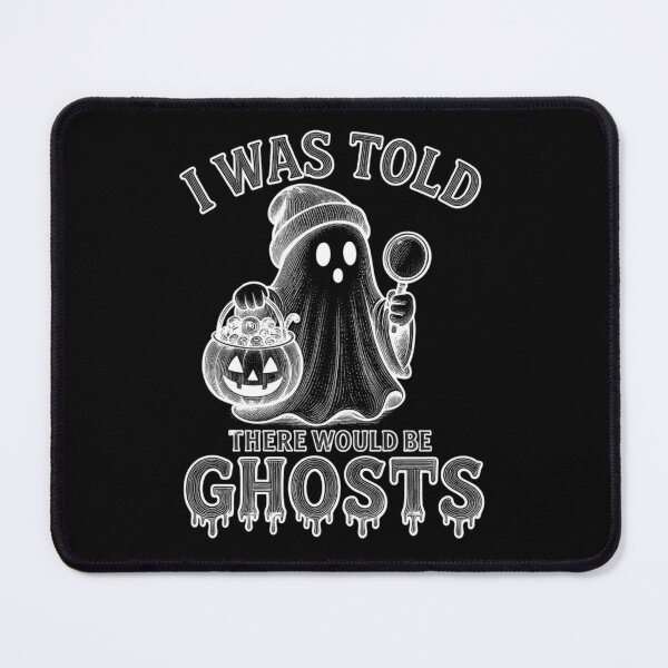 Item preview, I Was Told There Would Be Ghosts designed and sold by Positive&FunnyThings.