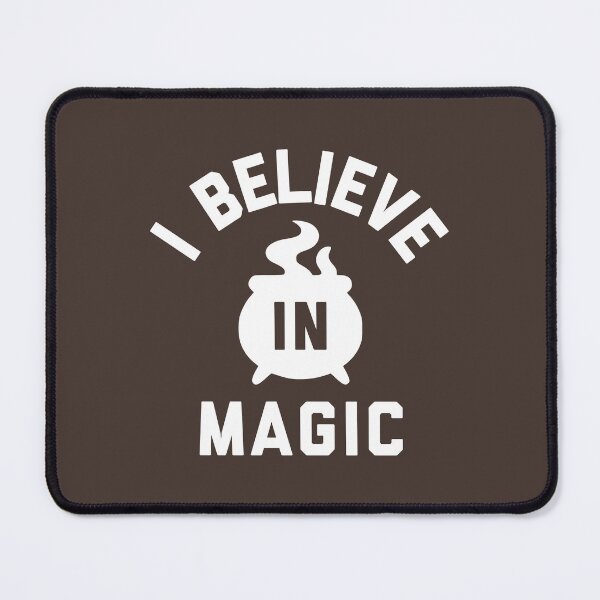 Item preview, I Believe in Magic Funny Magical Fantasy Halloween Witchy Quote #4 designed and sold by SalahBlt.