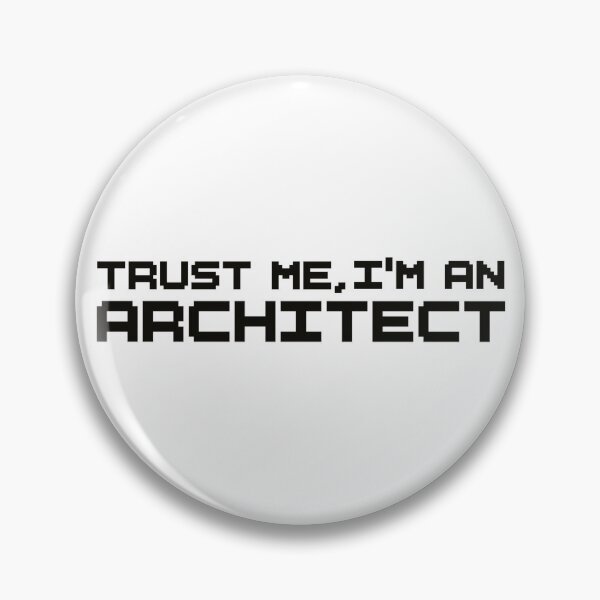 Item preview, Trust Me, I’m an Architect  designed and sold by tviyluv.