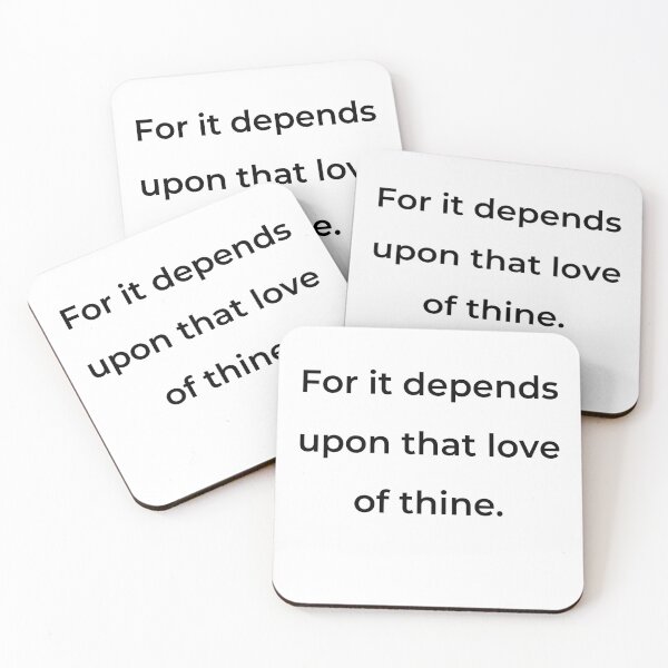 Item preview, “For it depends upon that love of thine.” - print black designed and sold by ariksworld.