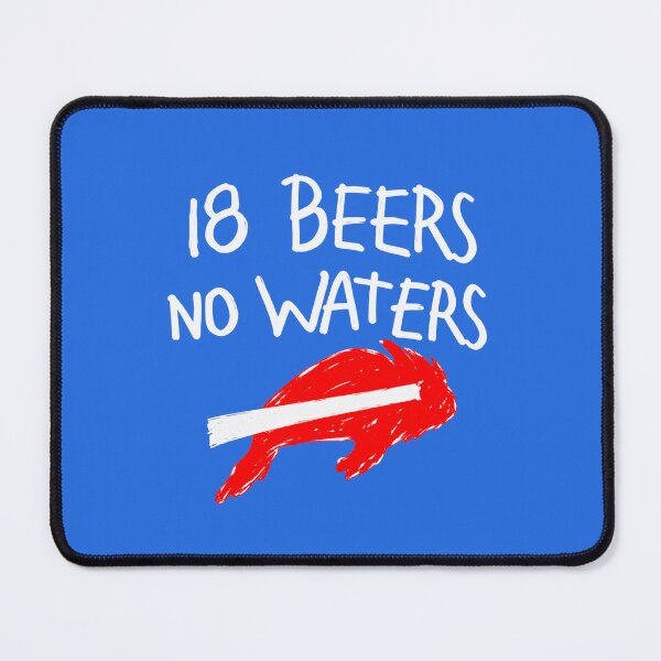 Item preview, Buffalo Bills 18 Beers No Waters designed and sold by SarlineStudio.
