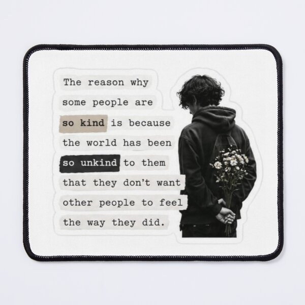Item preview, Some People Are So Kind Boy Holding Flowers Quote Sticker designed and sold by Scro-Ciob-Shop.