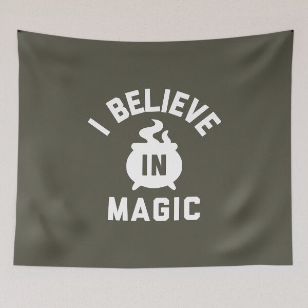 Item preview, I Believe in Magic Funny Magical Fantasy Halloween Witchy Quote #6 designed and sold by SalahBlt.